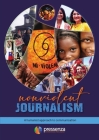 Nonviolent Journalism: A humanist approach to communication By Pía Figueroa Edwards Nelsy Lizarazo, Juana Pérez Montero Tony Robinson, Javier Tolcachier Tolcachier Cover Image