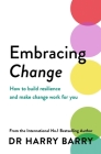 Embracing Change: How to build resilience and make change work for you Cover Image
