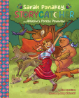 Sarah Ponakey, Storycatcher and Âhâsiw's Forest Powwow Cover Image