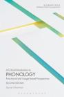 A Critical Introduction to Phonology: Functional and Usage-Based Perspectives (Bloomsbury Critical Introductions to Linguistics) By Daniel Silverman, Andreas Musolff (Editor), Gabrina Pounds (Editor) Cover Image