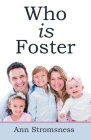Who Is Foster Cover Image