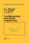 The Mathematics of Nonlinear Programming (Undergraduate Texts in Mathematics) Cover Image