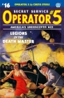 Operator 5 #16: Legions of the Death Master By Frederick C. Davis, John Fleming Gould (Illustrator), John Newton Howitt (Illustrator) Cover Image