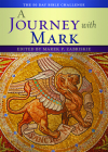 A Journey with Mark: The 50 Day Bible Challenge By Marek P. Zabriskie (Editor) Cover Image