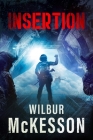Insertion By Wilbur A. McKesson Cover Image