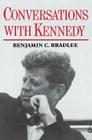 Conversations with Kennedy By Benjamin C. Bradlee Cover Image