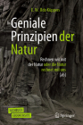 Geniale Prinzipien Der Natur: Rechnen Wir Mit Der Natur Oder Die Natur Rechnet Mit Uns [Ab] By E. W. Udo Küppers Cover Image