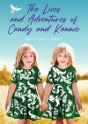 The Lives and Adventures of Candy and Kannie By Marvin Cape Cover Image