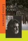 Collected Poems By Louis Jenkins Cover Image