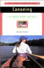 A Trailside Guide: Canoeing (Trailside Guides) By Gordon Grant Cover Image