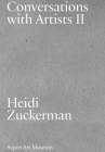 Conversations with Artists II By Heidi Zuckerman (Text by (Art/Photo Books)) Cover Image