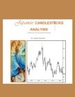 Japanese Candlesticks: Enlightenment Through Realised Knowledge By Digital Marketer Cover Image