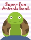 Super Fun Animals Book: Creative haven christmas inspirations coloring book By J. K. Mimo Cover Image