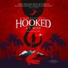 Hooked By A. C. Wise, Joel Froomkin (Read by) Cover Image