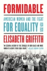 Formidable: American Women and the Fight for Equality: 1920-2020 Cover Image