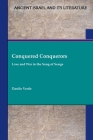 Conquered Conquerors: Love and War in the Song of Songs By Danilo Verde Cover Image