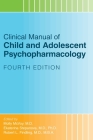 Clinical Manual of Child and Adolescent Psychopharmacology By Molly McVoy (Editor), Ekaterina Stepanova (Editor), Robert L. Findling (Editor) Cover Image