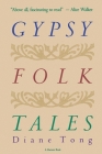 Gypsy Folktales By Diane Tong Cover Image