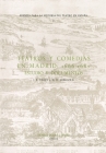 Teatros Y Comedias En Madrid: 1666-1687: Estudio Y Documentos By J. E. Varey (Editor), N. D. Shergold (Editor) Cover Image