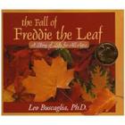 The Fall of Freddie the Leaf: A Story of Life for All Ages Cover Image