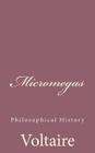 Micromegas: Philosophical History By Voltaire Cover Image