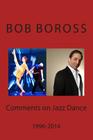 Comments on Jazz Dance, 1996-2014 By Bob Boross Cover Image
