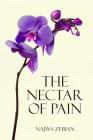 The Nectar of Pain By Najwa Zebian Cover Image