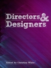 Directors & Designers By Christine White (Editor) Cover Image