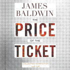 The Price of the Ticket: Collected Nonfiction: 1948-1985  Cover Image