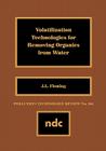 Volatilization Technologies for Removing Organics from Water (Pollution Technology Review #164) By J. L. Fleming Cover Image