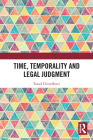 Time, Temporality and Legal Judgment By Tanzil Chowdhury Cover Image