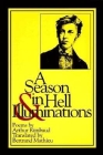 A Season in Hell & Illuminations (New American Translations) By Arthur Rimbaud, Bertrand Mathieu (Translator) Cover Image