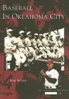 Baseball in Oklahoma City (Images of Baseball) Cover Image