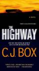 The Highway: A Novel (Cody Hoyt / Cassie Dewell Novels #2) By C.J. Box Cover Image