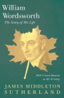William Wordsworth By James Middleton Sutherland Cover Image