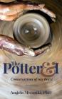 The Potter & I: Conversations of my heart Cover Image