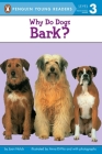 Why Do Dogs Bark? (Penguin Young Readers, Level 3) Cover Image