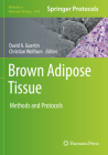Brown Adipose Tissue: Methods and Protocols (Methods in Molecular Biology #2448) By David A. Guertin (Editor), Christian Wolfrum (Editor) Cover Image
