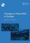 Changes in Flood Risk in Europe (Iahs Special Publication) Cover Image