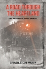 A Road through the Heartland: The Redemption of Samuel By Bradleigh Munk Cover Image