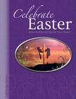Celebrate Easter: Easter Sketches & Plays for Your Church Cover Image