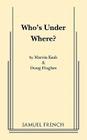 Who's Under Where? Cover Image