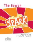 Spark Rotation Leader Guide the Sower Cover Image