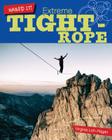 Extreme Tightrope (Nailed It!) Cover Image
