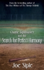Charlie Fightmaster and the Search for Perfect Harmony Cover Image