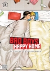 Bad Boys, Happy Home, Vol. 3 By SHOOWA, Hiromasa Okujima (Illustrator) Cover Image