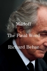 Madoff: The Final Word Cover Image