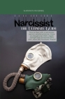 Narcissist the Ultimate Guide: How to Deal with a narcissistic person, emotional abuse, move on and get over them, regain strength, Gain Empowerment, Cover Image