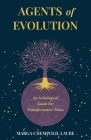 Agents of Evolution: An Astrological Guide For Transformative Times By Marga Laube Cover Image