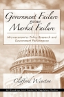 Government Failure versus Market Failure: Microeconomics Policy Research and Government Performance Cover Image